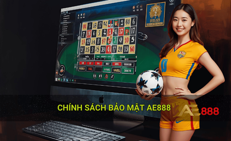 Chính sách bảo mật Ae888